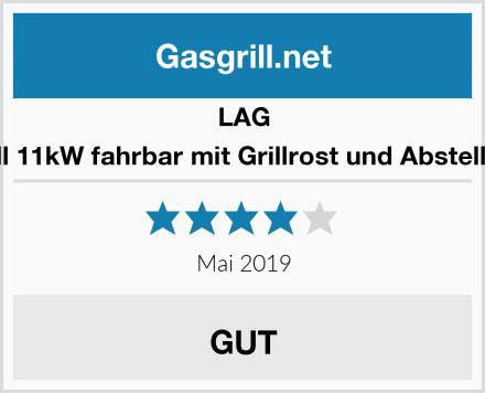 LAG Gasgrill 11kW fahrbar mit Grillrost und Abstellplatten Test