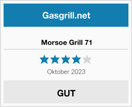  Morsoe Grill 71 Test