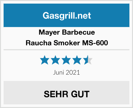 Mayer Barbecue Raucha Smoker MS-600 Test