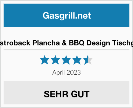  Gastroback Plancha & BBQ Design Tischgrill Test