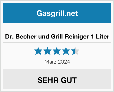  Dr. Becher und Grill Reiniger 1 Liter Test